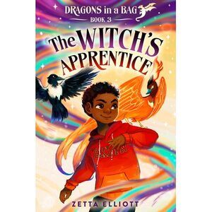 The Witch's Apprentice -- Zetta Elliott